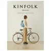 Artisan Books Kinfolk Travel: Slower Ways to See the World