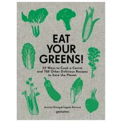 Gestalten Eat Your Greens!