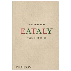 Phaidon Eataly: Contemporary Italian Cooking