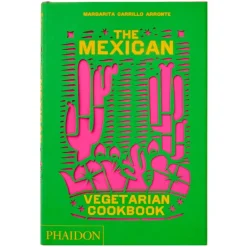 Phaidon The Mexican Vegetarian Cookbook