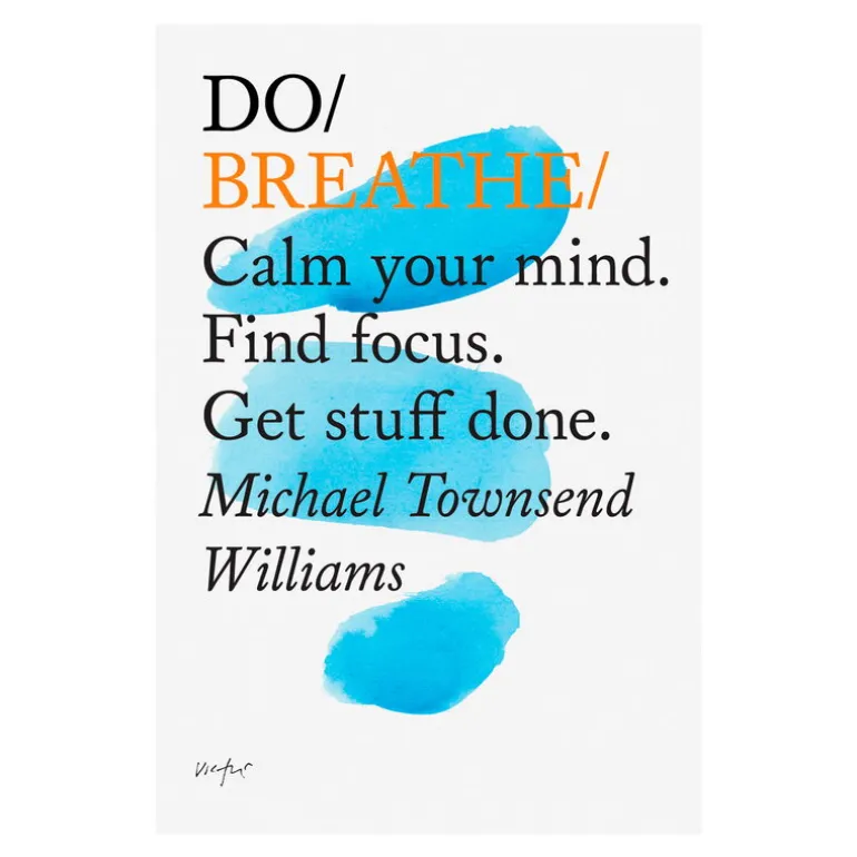 The Do Book Co Do Breathe - Calm your mind. Find focus. Get stuff done