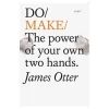 The Do Book Co Do Make - The power of your own two hands